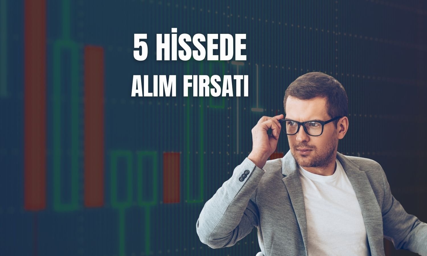 Aracı kurumdan güçlü pozitif görünümlü 5 hisse önerisi