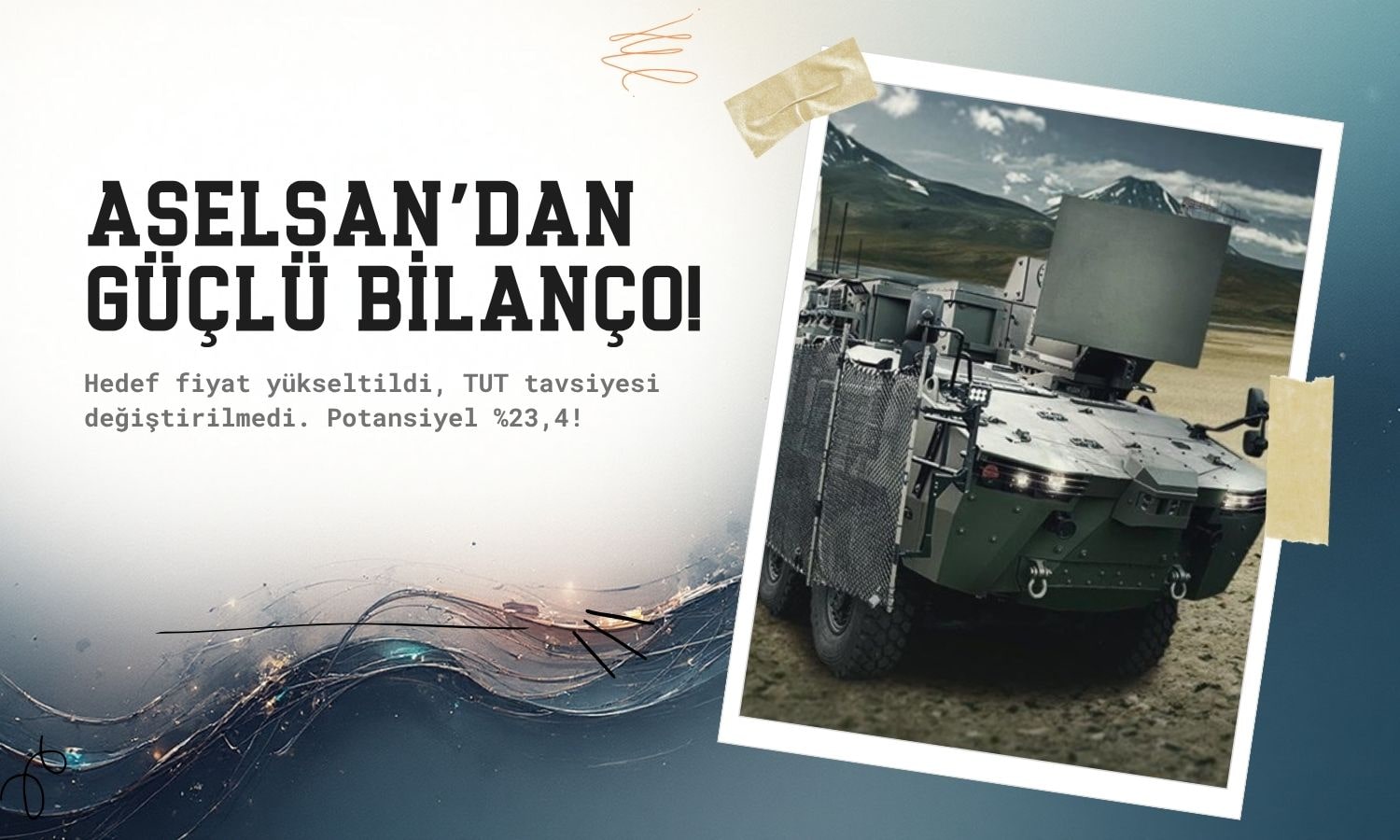 Aselsan’ın (ASELS) güçlü kârına karşılık hedef fiyat yükseltildi