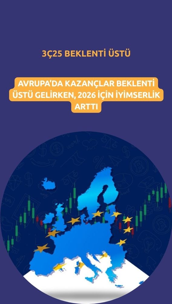 Avrupa şirketleri beklentileri aştı: 2026 için iyimserlik artıyor