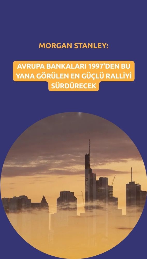 Avrupa bankaları 2026'ya kadar ralliyi sürdürmeye hazır