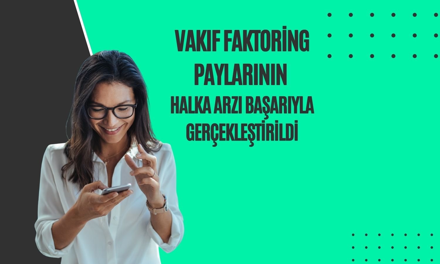 Bankanın Vakıf Faktoring’deki pay oranı yüzde 75’e geriledi