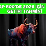 Barclays, S&P 500 hedefini 7400’e çıkardı