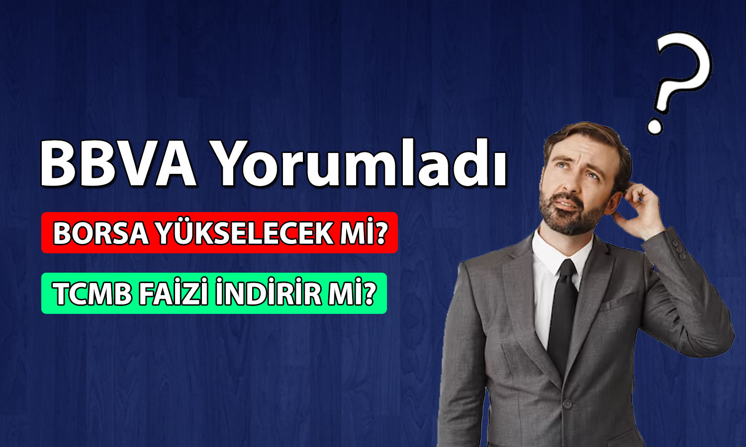 BBVA/Cömert: Borsanın 13 bin puana ulaşması mümkün