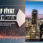 Bilanço sonrası Tüpraş (TUPRS) hedef fiyatı güçlü yükseltildi