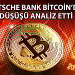 Bitcoin neden düşüyor? Deutsche Bank nedenlerini sıraladı