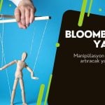 Bloomberg: Türkiye manipülasyon cezalarını artırmaya hazırlanıyor