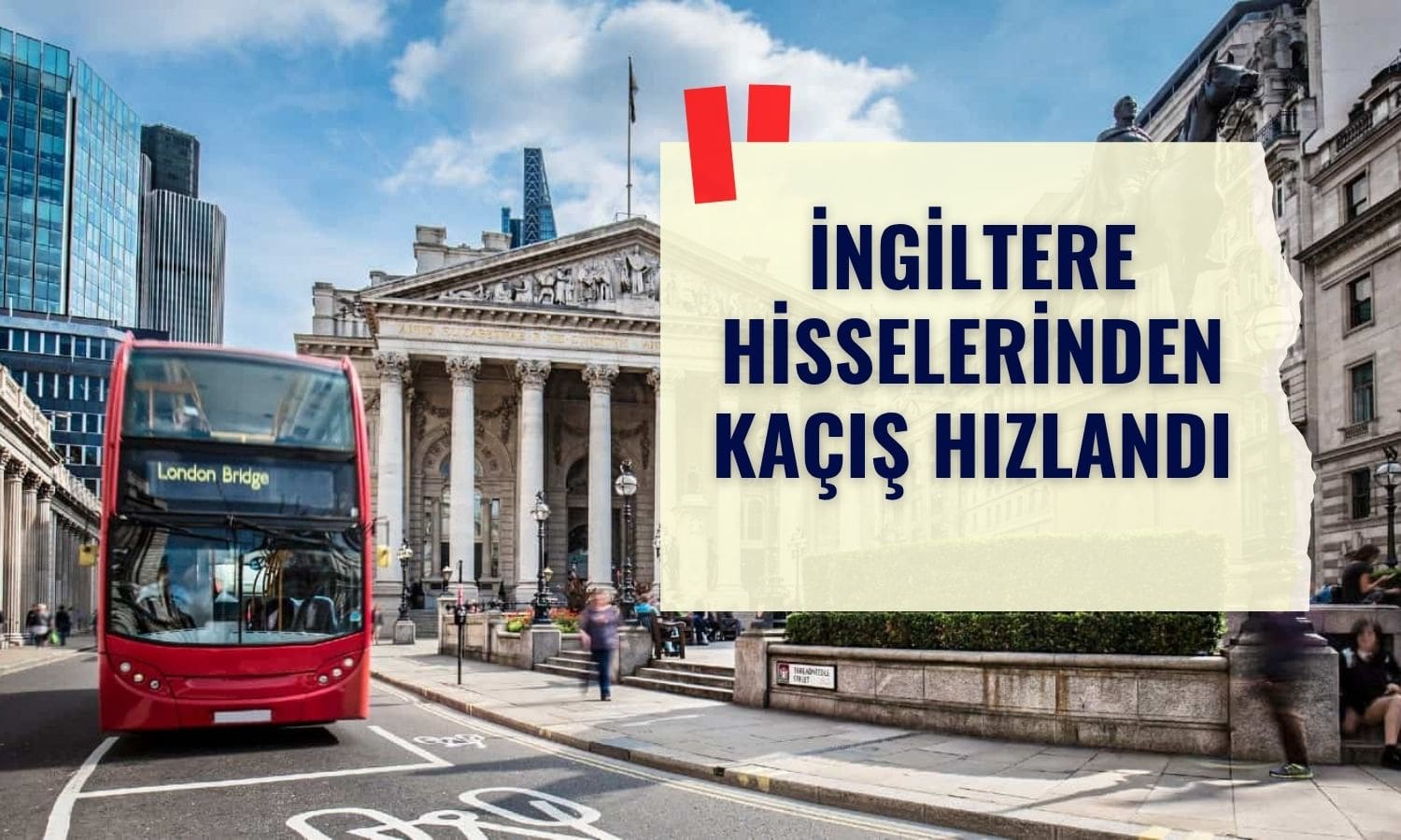 BofA: İngiltere hisse senetlerinden kaçış hızlandı