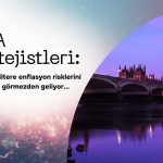 BofA: Piyasalar İngiltere enflasyon risklerini hafife alıyor