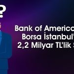 BofA’dan havacılık devinde 1,7 milyar TL’lik satış