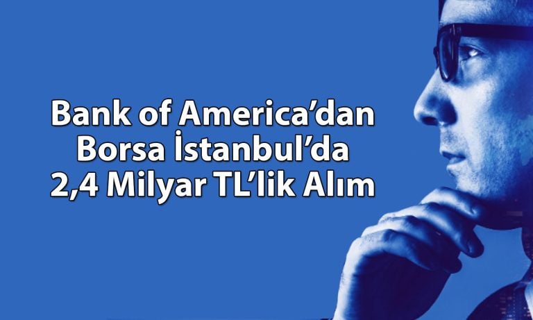 BofA’dan THYAO’da 1 milyar TL’yi aşan alım: Hisse pozitif ayrıştı