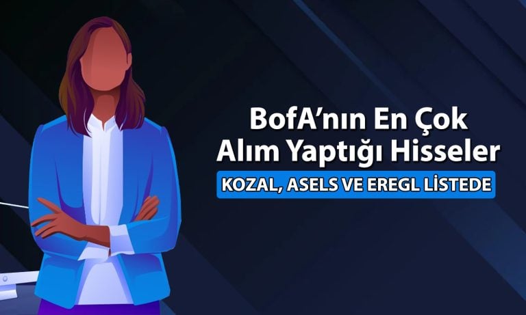 BofA’nın alım yaptığı KOZAL tavan oldu: Hisse rekora yaklaştı