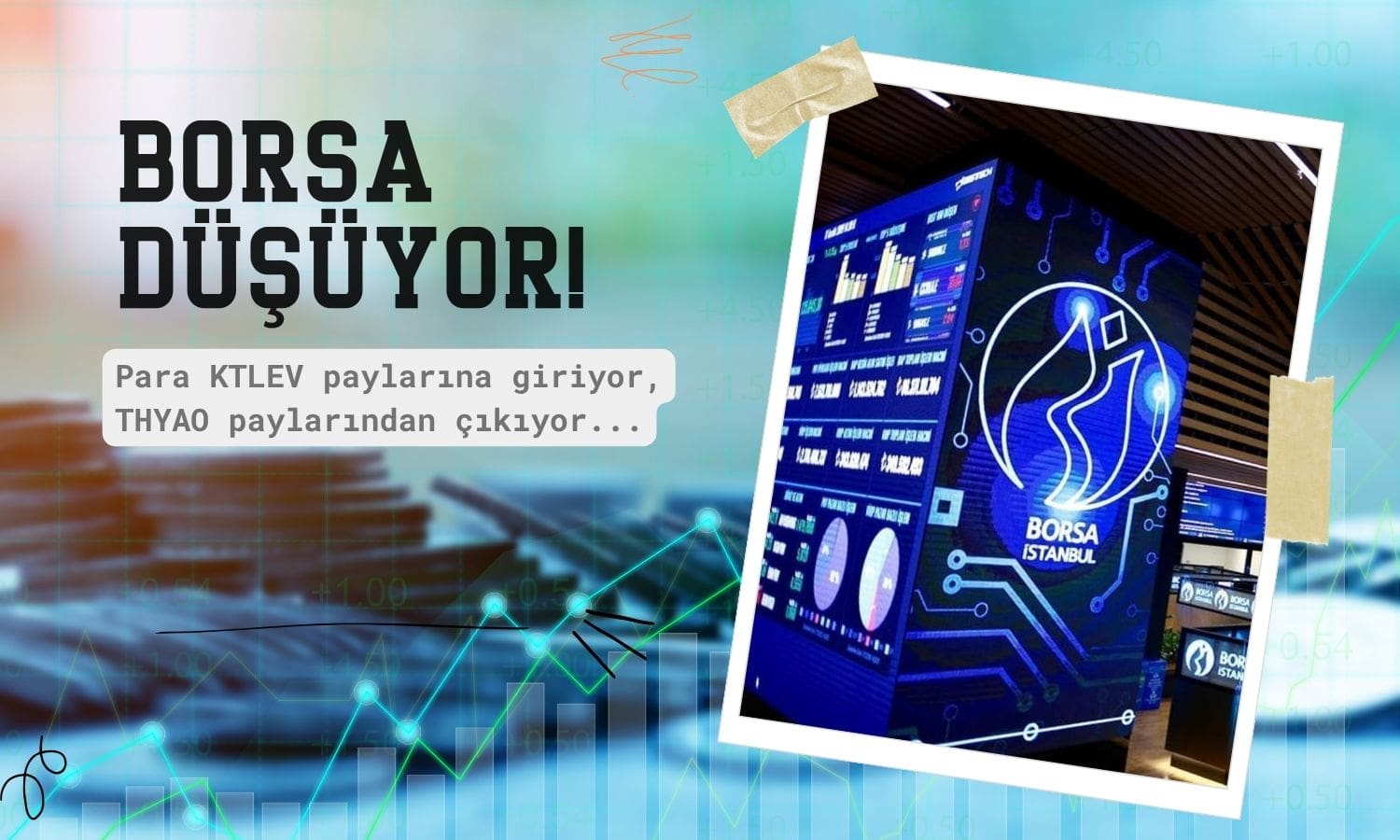 Borsa düşerken THYAO’dan sert para çıkışı yaşanıyor
