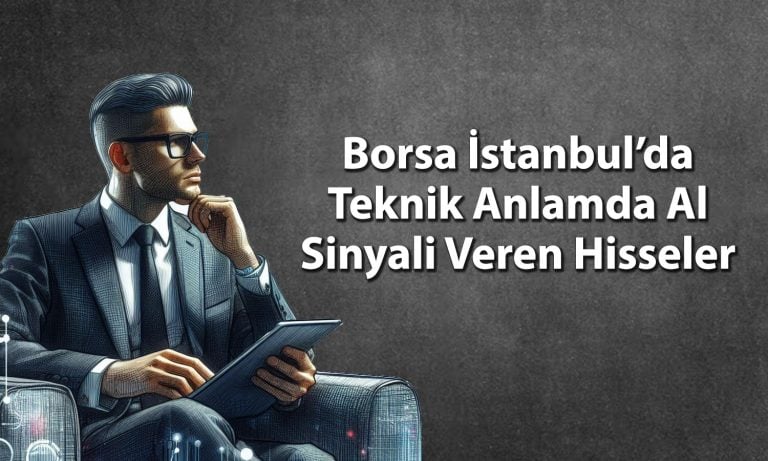 Borsada al sinyali veren hisseler: BIMAS ve KCHOL listeye girdi