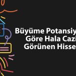 Borsada PEG oranına göre cazip hisseler: EKGYO ve CWENE listede
