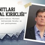 Burry’den Nvidia ve Palantir’e yeni darbe: Yanıtları hayal kırıklığı