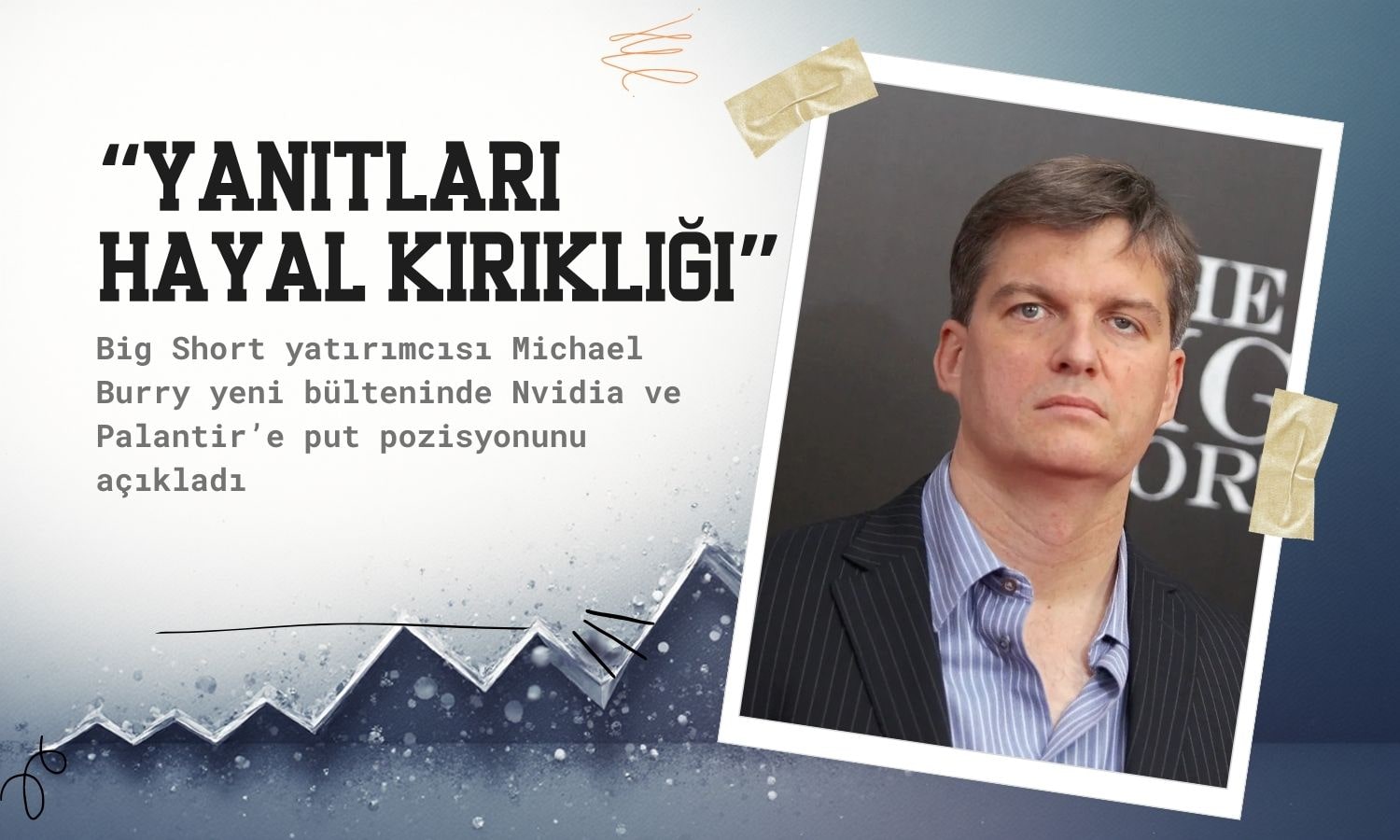 Burry’den Nvidia ve Palantir’e yeni darbe: Yanıtları hayal kırıklığı