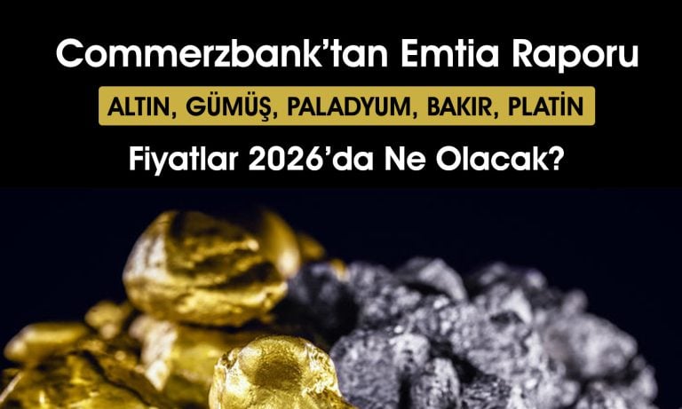 Commerzbank altın ve gümüş için 2026 tahminini paylaştı