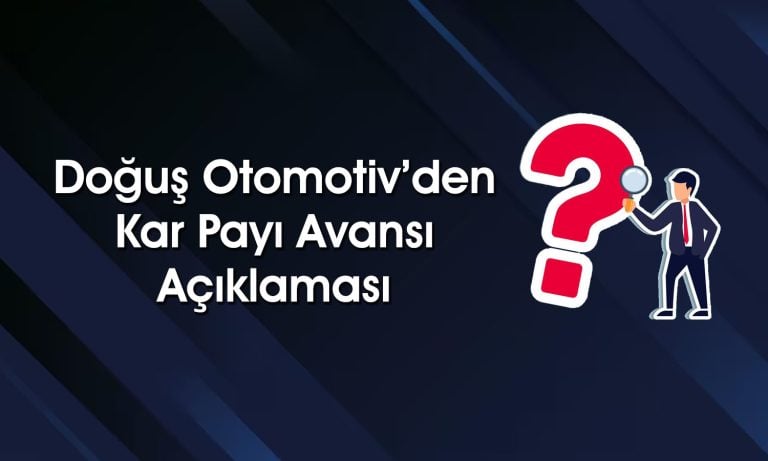 Doğuş Otomotiv’den 3Ç25 bilançosu sonrası temettü duyurusu
