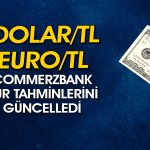 Dolar 57’ye, euro ise 68’e ulaşacak! Kur tahminleri değişti