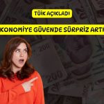 Ekonomiye güvende beklenmedik artış: Mart sonrası zirvede!