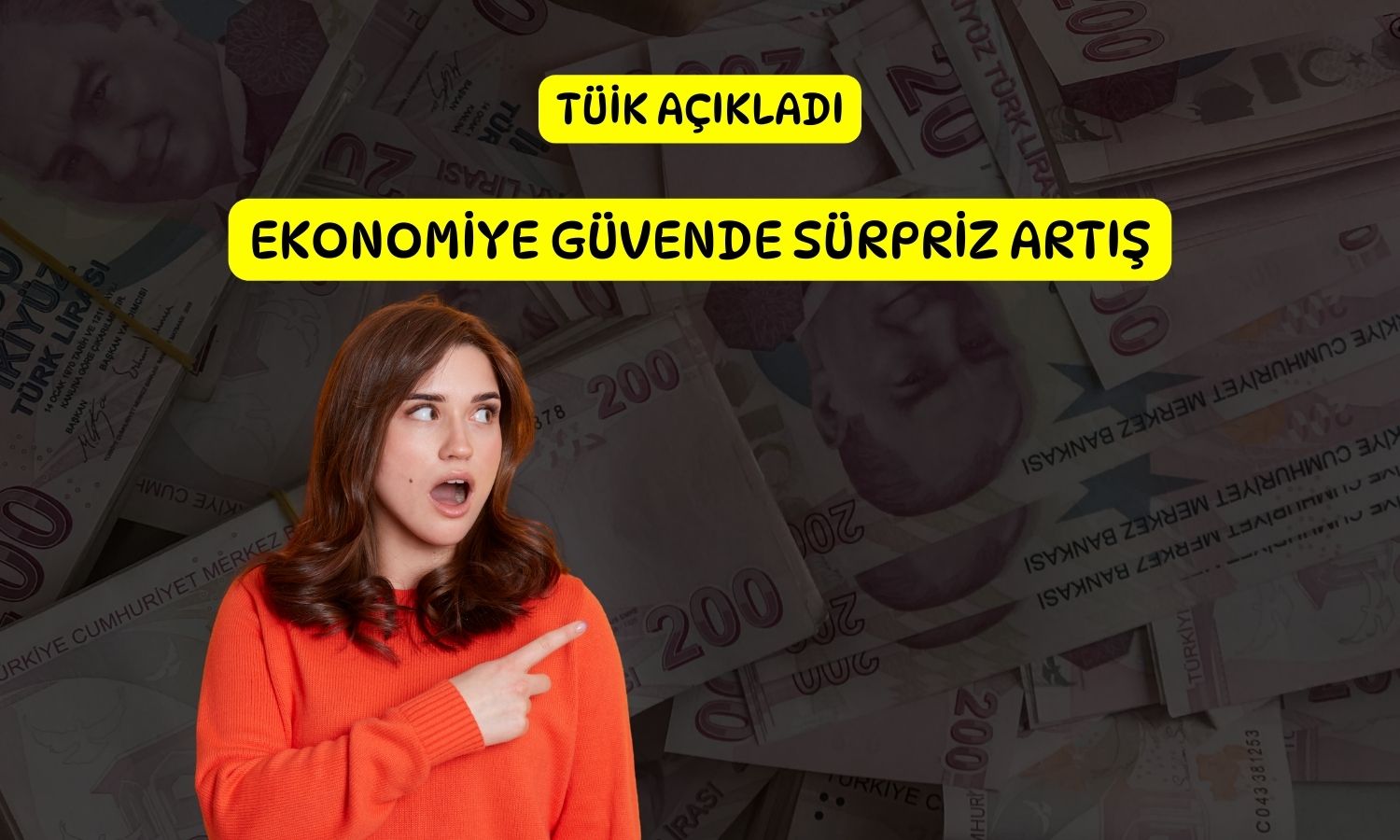 Ekonomiye güvende beklenmedik artış: Mart sonrası zirvede!