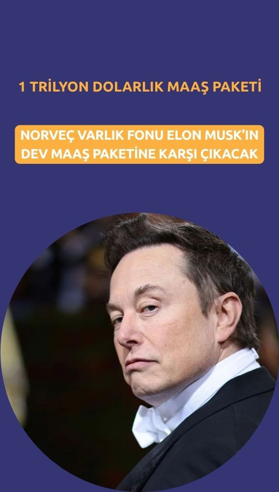 Norveç Varlık Fonu, Musk'ın dev maaş paketine karşı çıkacak