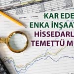 Enka güçlü büyümesini Sürdürüyor: Kar ve temettü arttı