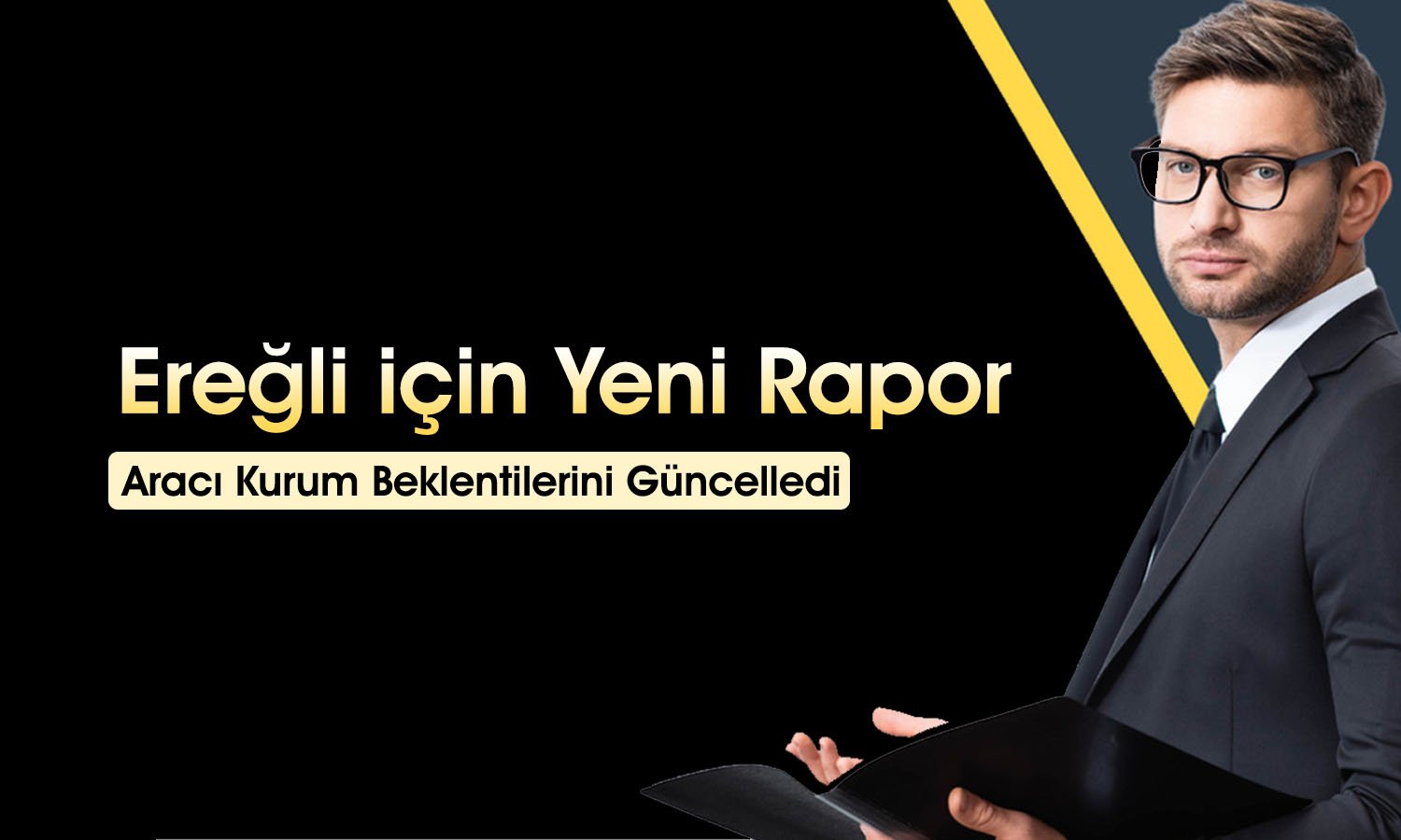 EREGL için hedef fiyat yükseldi: Katalistler ve riskler sıralandı