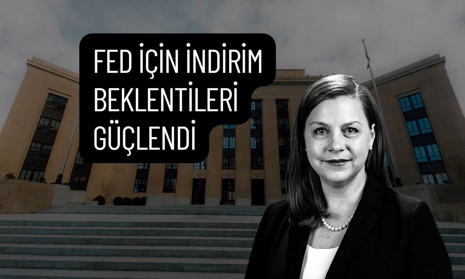 FED/Bowman işgücü vurgusuyla faiz indirimi sinyali verdi