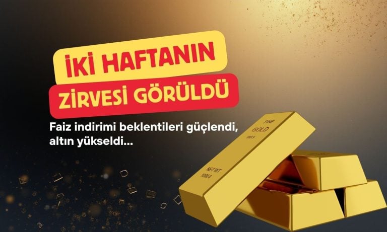 Altın iki haftanın zirvesinde: Fed’den indirim beklentisi arttı