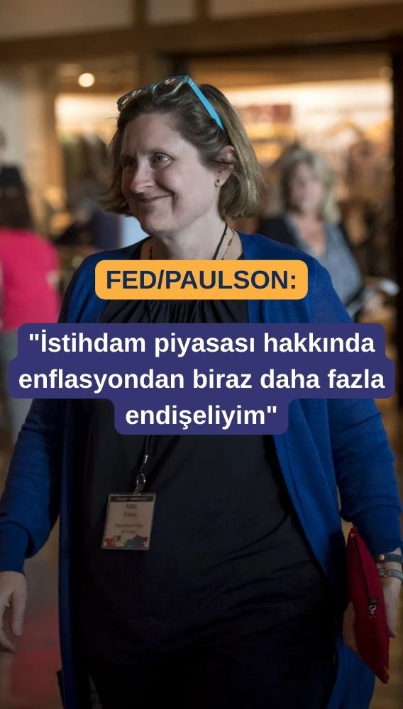 Fed/Paulson: Aralık kararında temkinliyim, istihdam endişem sürüyor