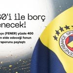 FENER elde edeceği fonun yüzde 80’iyle borç ödeyecek