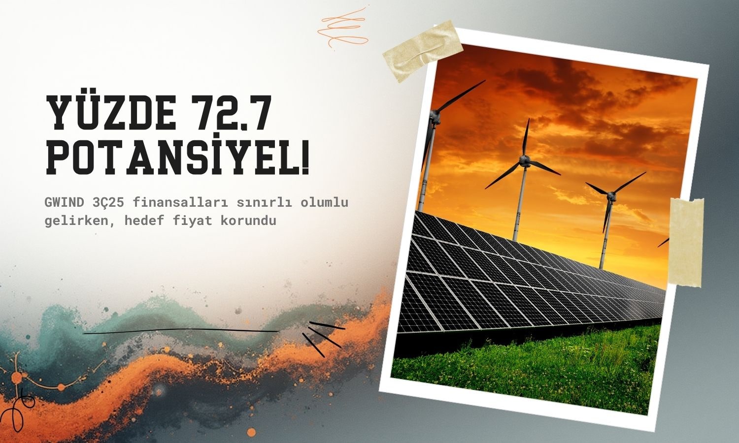 Galata Wind (GWIND) hedef fiyatı korundu: Yüzde 72,7 potansiyel