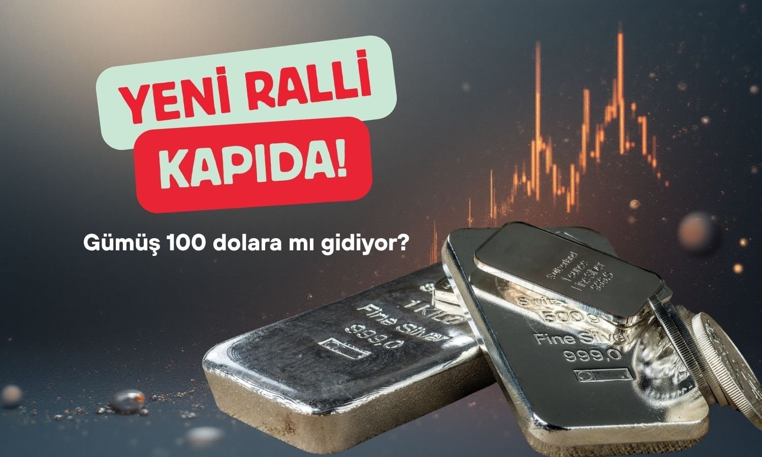 Gümüş 100 dolara mı gidiyor? Analistlere göre yeni ralli kapıda