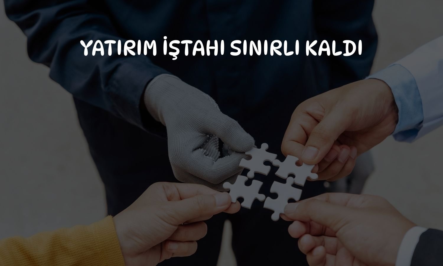 İmalatta 2025 yılı için yatırım beklentisi zayıfladı
