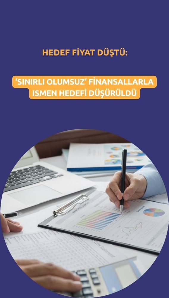 İş Yatırım'dan (ISMEN) olumsuz bilanço: Hedef fiyat düştü