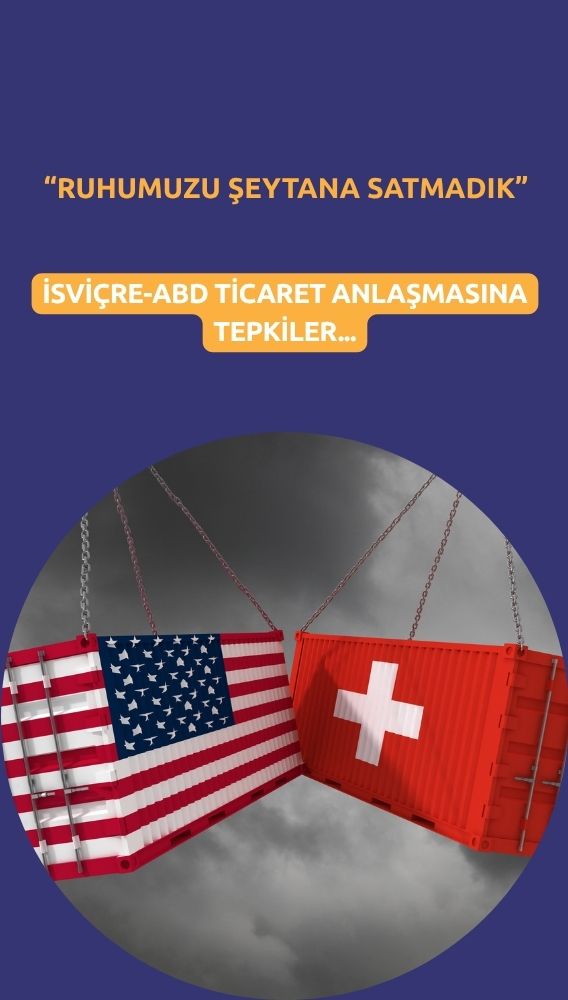İsviçre-ABD ticaret anlaşması tartışması: Ruhumuzu şeytana satmadık