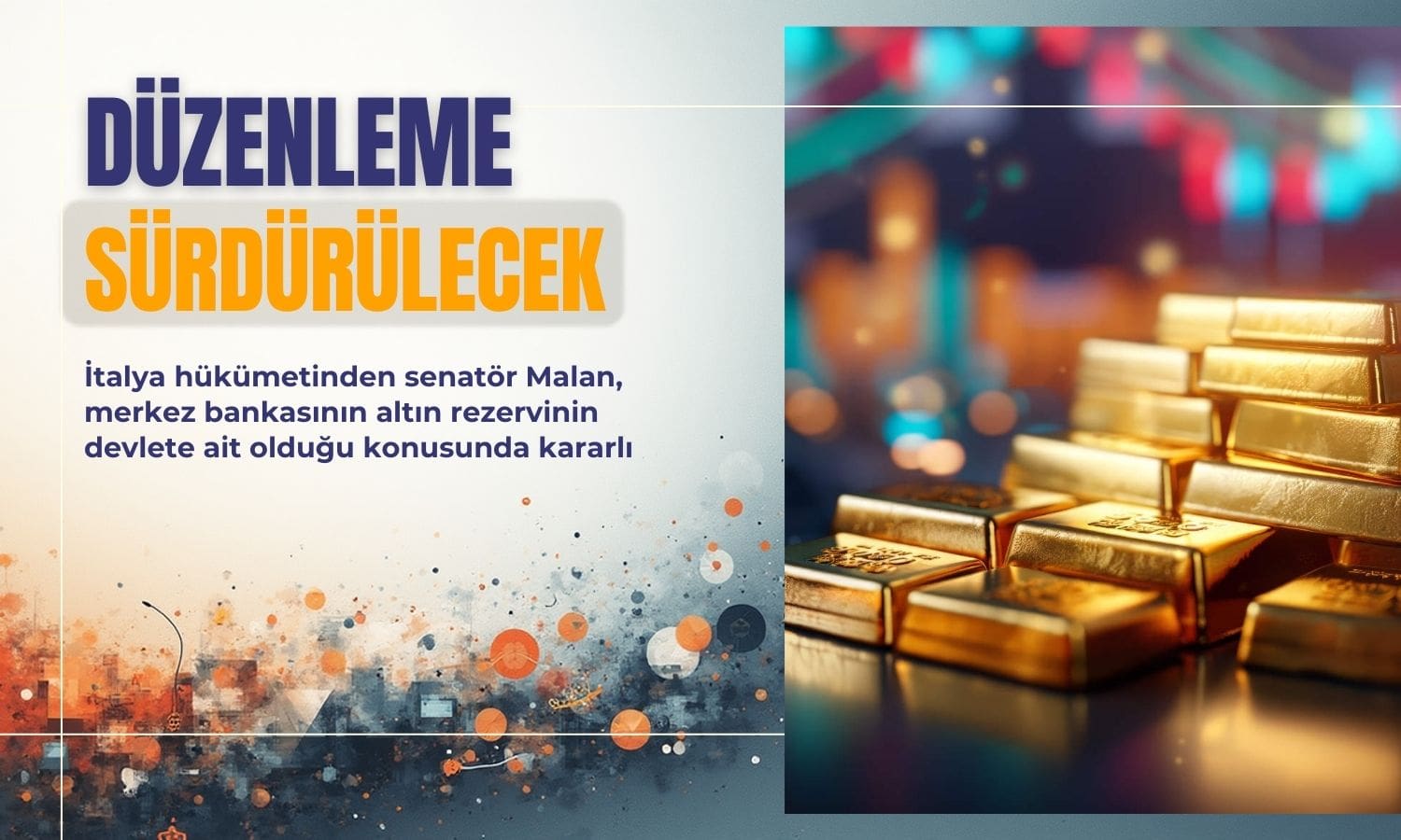 İtalya’dan 300 milyar dolarlık altın rezervine sahiplik iddiası