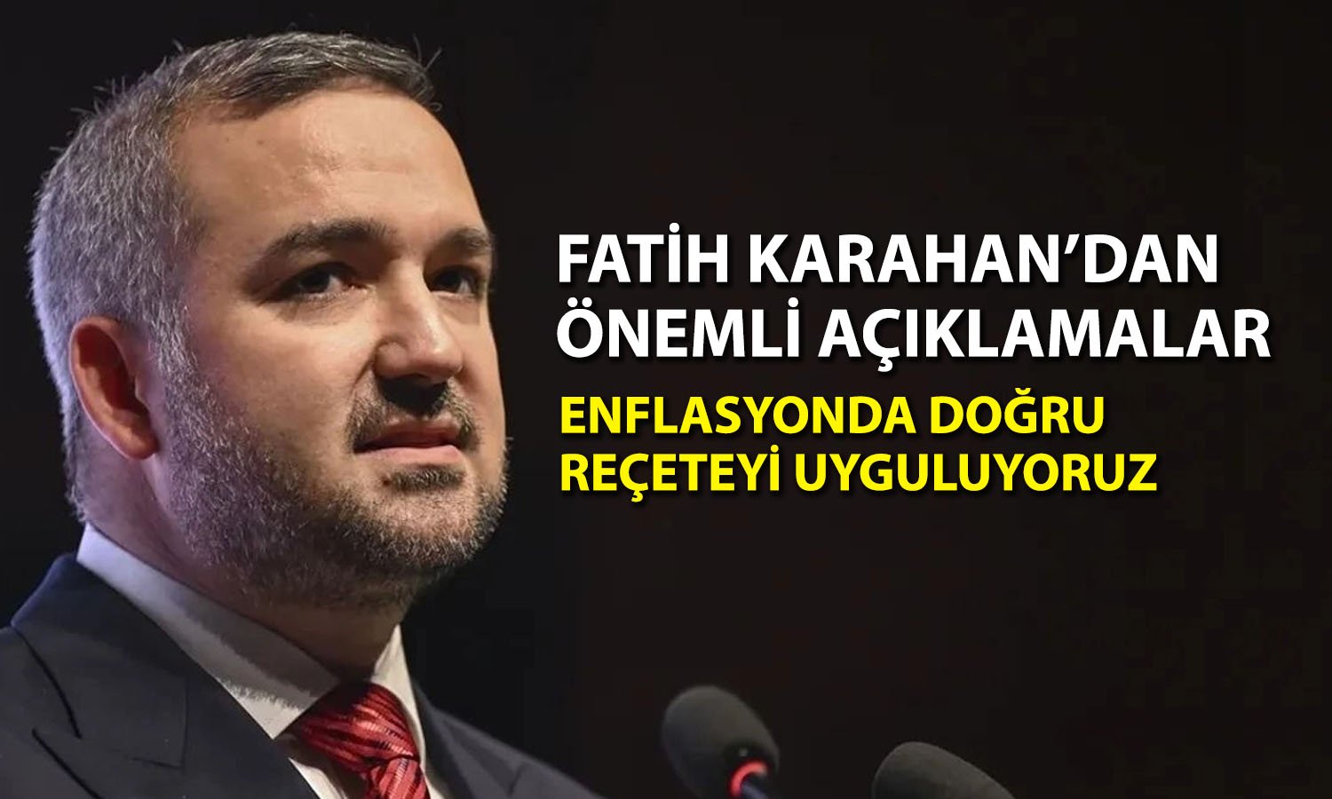 Karahan: Öncelikli hedefimiz enflasyonu yüzde 5’te sabitlemek