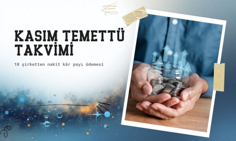 Kasım ayında 10 şirketten temettü ödemesi geliyor