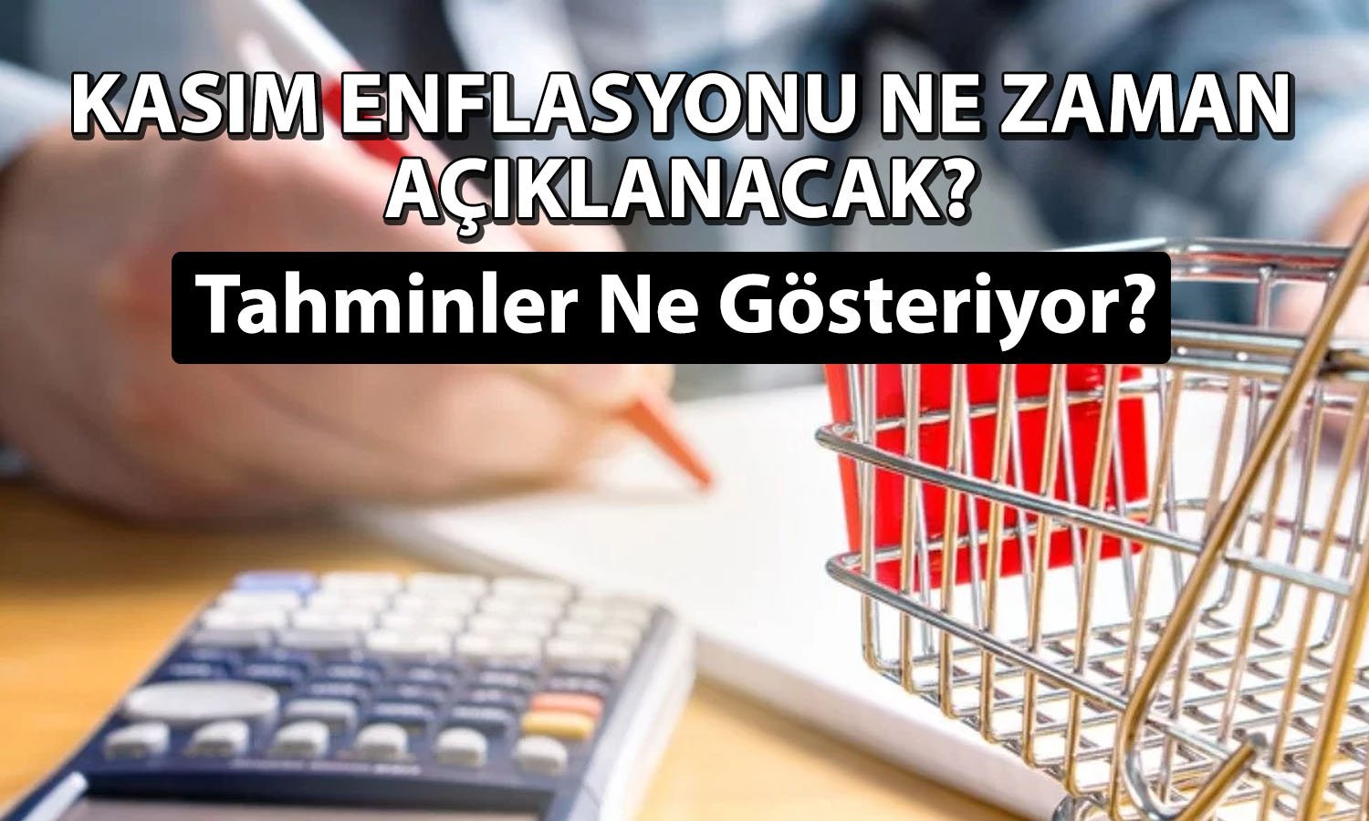 Kasım enflasyon anketi sonuçlandı! Ekonomistler ne diyor?