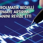 Kontrolmatik (KONTR) bedelli oranını yüzde 100’e indirdi