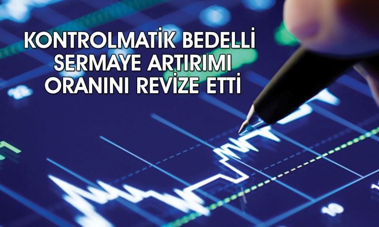 Kontrolmatik (KONTR) bedelli oranını yüzde 100’e indirdi