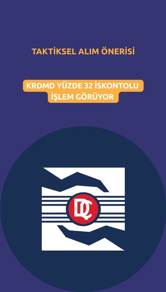 Kardemir (KRDMD) için 'taktiksel alım' önerisi verildi