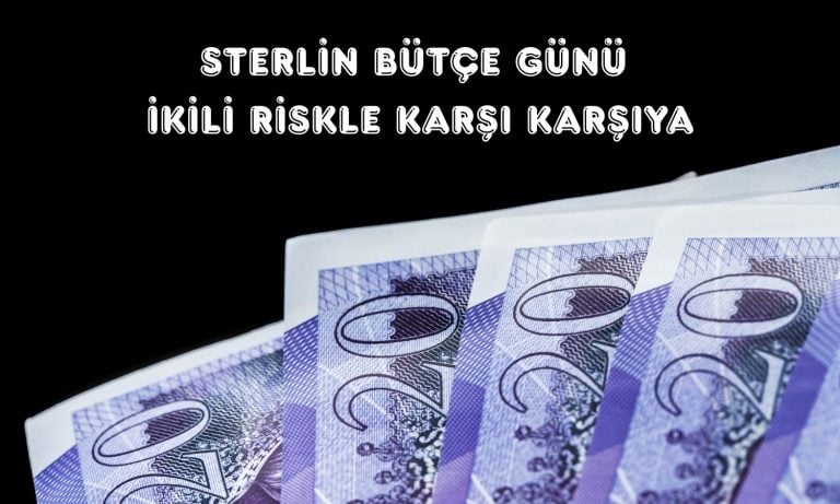 Kritik bütçe öncesi sterlin için iki olası senaryo çizildi!