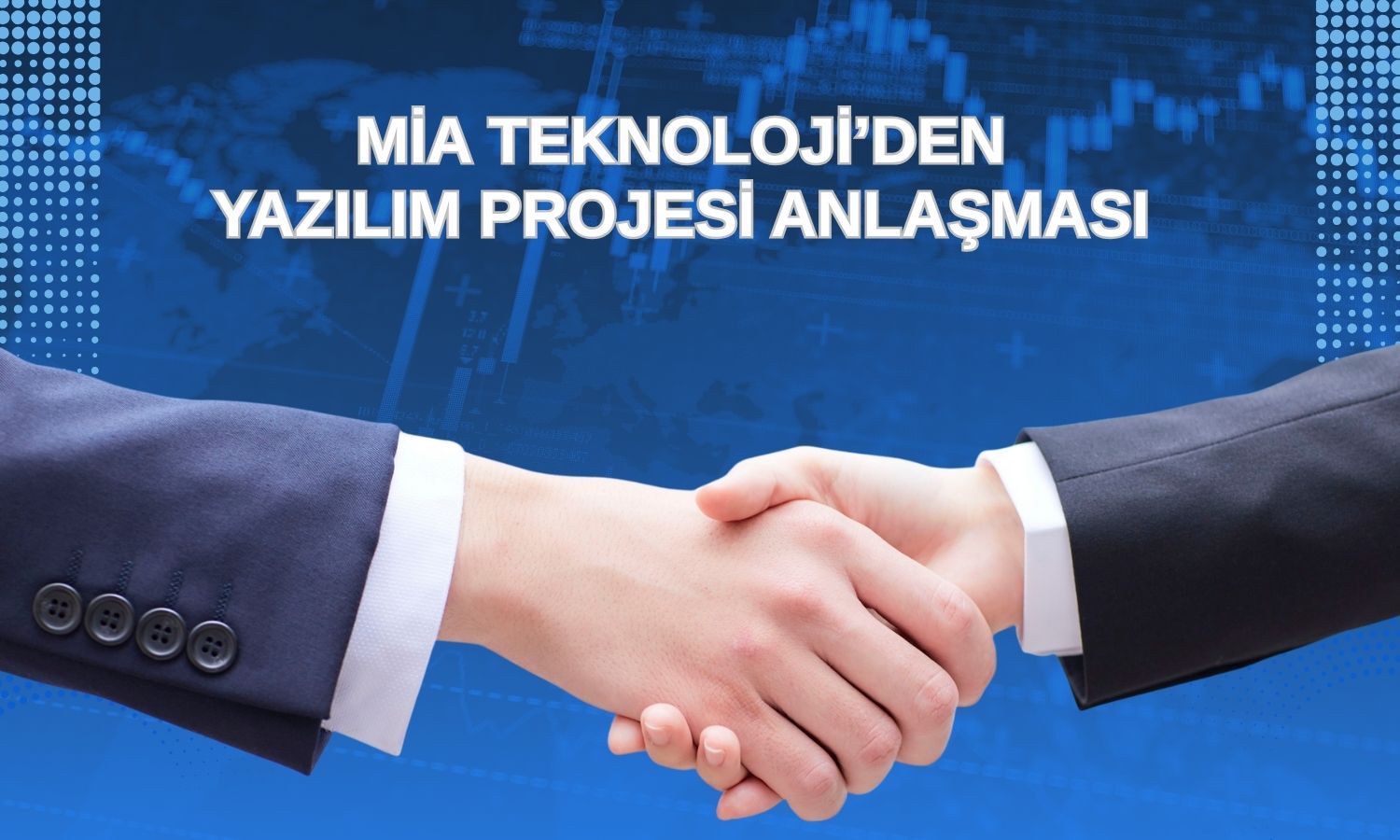 Mia Teknoloji’den 35 milyon TL’lik yeni sözleşme