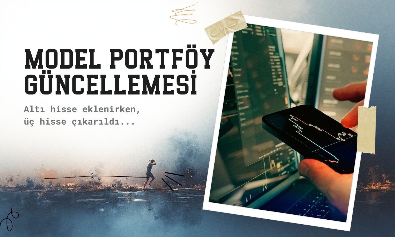 Model portföyde büyük değişim: Altı ekleme, üç çıkarma