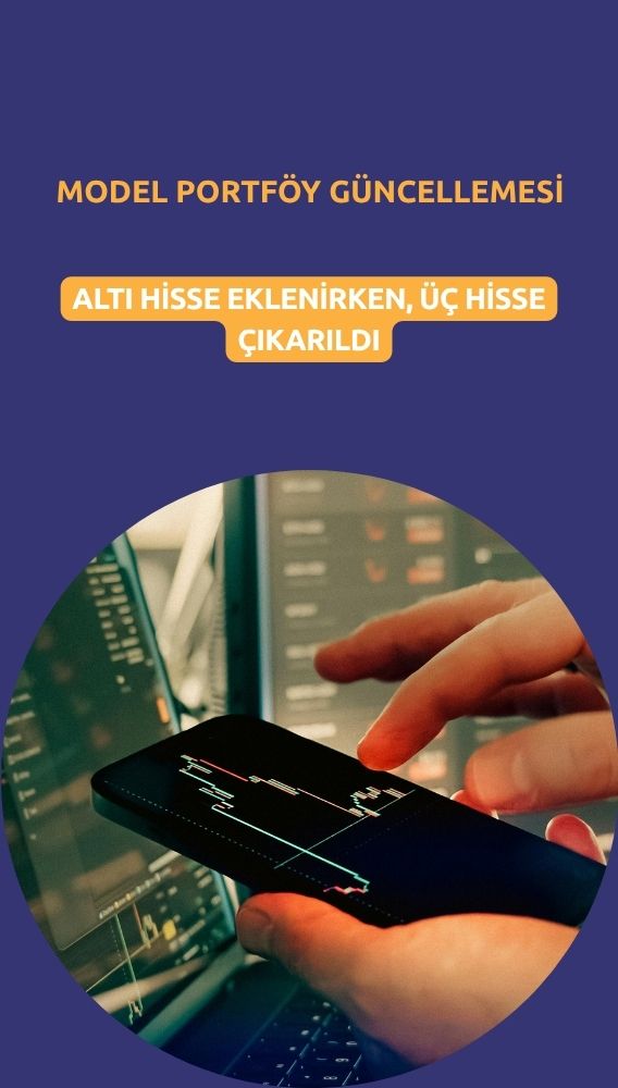 Model portföyde büyük değişim: Altı ekleme, üç çıkarma