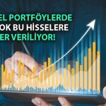 Model portföylerde son durum: AKBNK, TCELL ve THYAO lider
