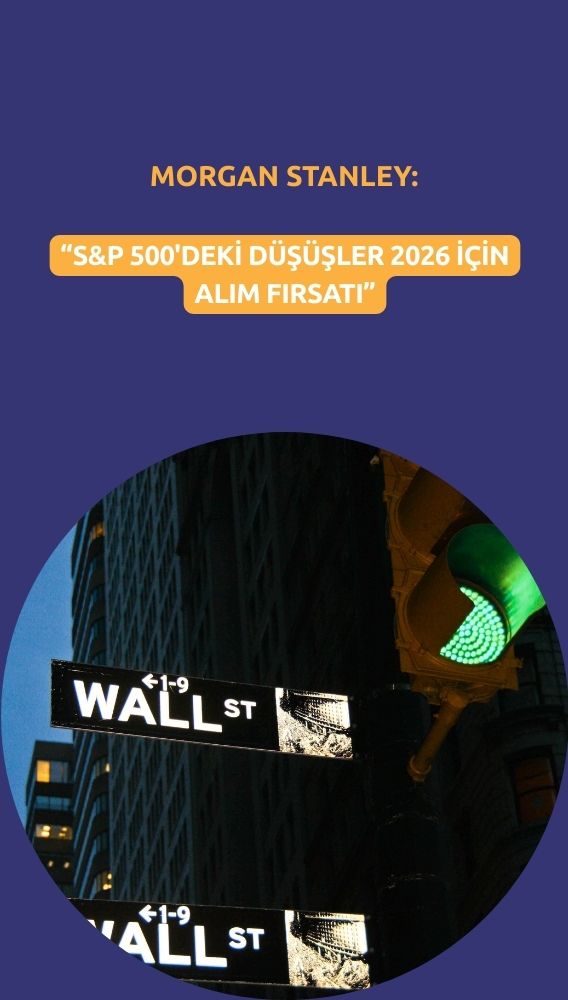Morgan Stanley: ABD borsalarındaki düşüş sona yaklaştı
